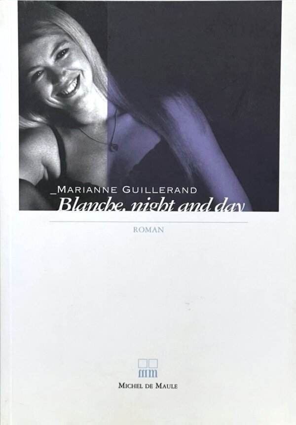 Livre: Blanche, night and day